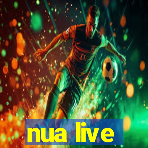 nua live